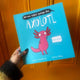 a sky blue book with an illustration of a pink smiling axolotl on the front that is waving with one hand with a speech bubble from it's mouth that reads 'yoo-hoo!'. Above the axolotl is text reading NO-ONE REALLY KNOWS AN... AXOLOTL. Written by Laura Sieveking, illustrated by Katie Abey.