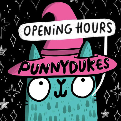 Punnydukes new opening hours 