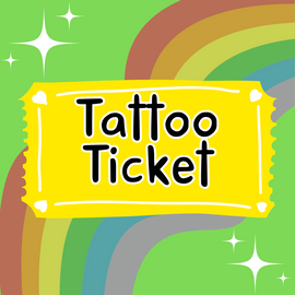 Tattoo Ticket Pass -  Donation of Appreciation ✨