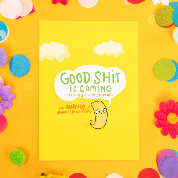 Fun A6 silk finish motivational postcard, featuring a smiley illustrated quaver crisp, on yellow background with white clouds, with speech bubble reading 'good swear word is coming, i can feel it in my crispy bits' and 'the quaver of unwavering hope'. Designed by Katie Abey in the UK
