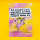 A6 postcard featuring a whimsical creature with leafy green hair riding a pink unicorn with a rainbow mane. Above, the hand-lettered text reads: “Me, prioritising nonsense, joy and whimsy while democracy collapses around me.” Set against a dreamy pastel background in yellow, pink, and purple. Designed by Katie Abey, this postcard is full of playful defiance and magical chaos.