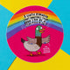 A circular sticker by Katie Abey, depicting "The Mental Health Mallard," a quirky cartoon duck, set against a bright pink backdrop. The text reads, "A gentle reminder that sometimes your brain can be a lying piece of shit," illustrated with a rainbow and stars. This vibrant design aims to destigmatise mental health challenges while encouraging self-acceptance and embracing individuality.