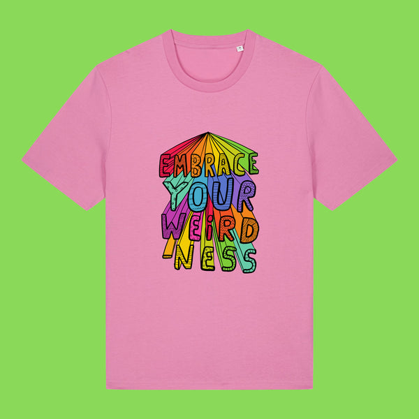 Pink Embrace Your Weirdness adults t shirt laid flat showing the front. Bubblegum pink tee featuring a colourful rainbow style illustration with the slogan Embrace Your Weirdness on the chest. Fun inclusive design by illustrator Katie Abey.