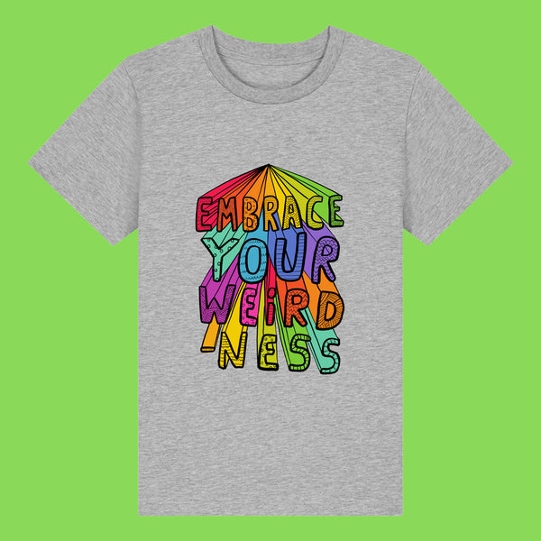 Front view of Embrace Your Weirdness kids t shirt by Katie Abey in heather grey. Colourful illustrated text artwork reading Embrace Your Weirdness. Organic cotton kids tee with classic fit and bold playful design.