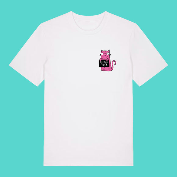 Front view of the Sweary Cat Off You Fck Adults Tee by Katie Abey. White unisex T shirt featuring a small pink illustrated cat holding a black sign with the words Off You Fck on the chest. Fun, rude and quirky design by UK illustrator Katie Abey on a turquoise background.