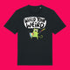 Front view of the Wield Your Weird Adults T Shirt by Katie Abey in black. Features a quirky illustrated character holding a sword and shield with the slogan Wield Your Weird, displayed clearly on the chest against a bright pink background.